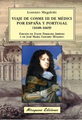 Viaje de Cosme Iii de Médici por España y Portugal (1668-1669)