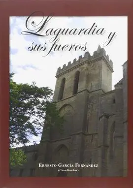 Laguardia y Sus Fueros