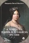 A Visita de Isabel Ii a Galicia en 1858