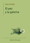 EL PEZ Y LA GALERNA