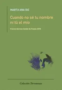 Cuando no sé tu Nombre Ni tú el mío