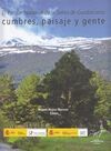 EL PARQUE NACIONAL DE LA SIERRA DE GUADARRAMA: CUMBRES, PAISAJE Y GENTE