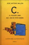C. , el Pequeño Libro que Aún no Tenía Nombre