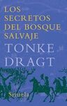 LOS SECRETOS DEL BOSQUE SALVAJE
