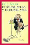 El Señor Bello y el Elixir Azul