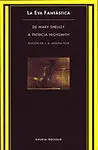 La Eva Fantastica. De Mary Shelley a Patricia Highsmith