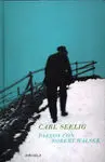 Paseos con Robert Walser