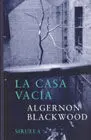 La Casa Vacia