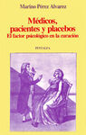 MÉDICOS, PACIENTESY PLACEBOS