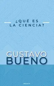 ¿Qué Es la Ciencia?