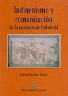 INDIGENISMO Y ROMANIZACIÓN EN LA PROVINCIA DE VALLADOLID