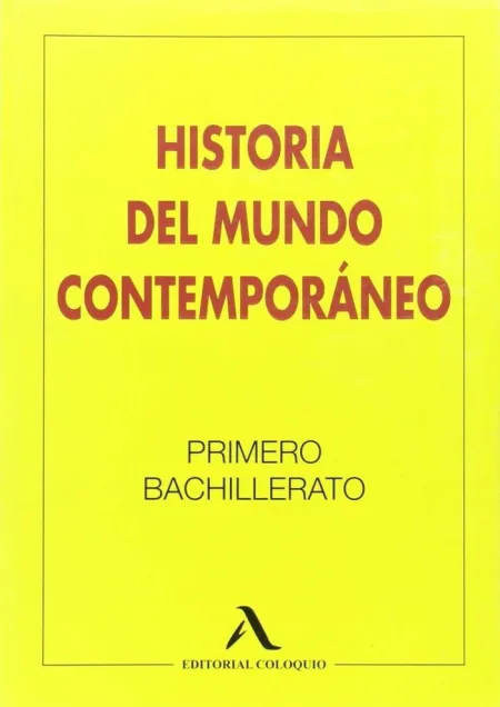 Historia del Mundo Contemporaneo 1ºnb 15