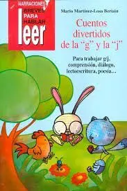 Cuentos Divertidos de la G y la J