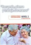 RECUERDE, PIENSE Y TRABAJE SUS MANOS 2