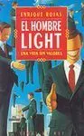 El Hombre Light. Una Vida sin Valores