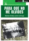 Para que no me Olvides