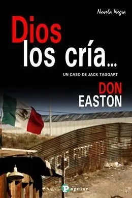 Dios los Cría... Un Caso de Jack Taggart (Letra Grande)