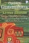 Cuentos Guatemaltecos