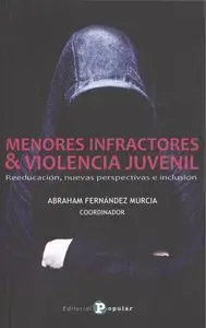 Menores Infractores & Violencia Juvenil