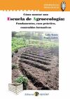 ESCUELA DE AGROECOLOGIA
