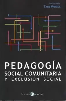 Pedagogía Social Comunitaria y Exclusión Socion Social