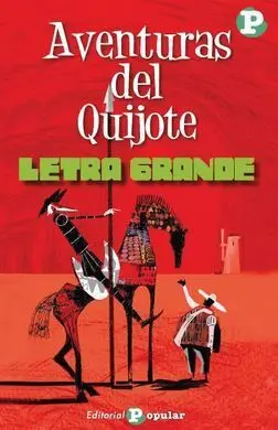 (Letra Grande) Aventuras del Quijote