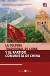 LA CULTURA TRADICIONAL DE CHINA Y EL PARTIDO COMUNISTA DE CHINA