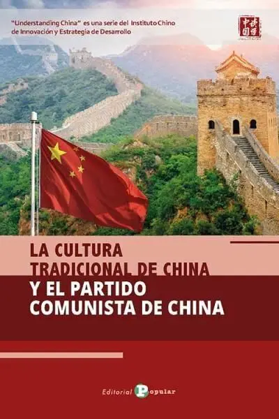 La Cultura Tradicional de China y el Partido Comunista de China
