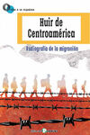 HUIR DE CENTROAMERICA