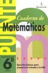 Puente - Cuaderno de Matemáticas - 6º Ed. Prim.