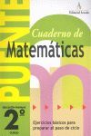 PUENTE - CUADERNO DE MATEMÁTICAS - 2º ED. PRIM.
