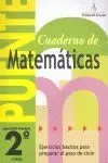 Puente - Cuaderno de Matemáticas - 2º Ed. Prim.