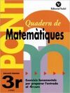 PONT - QUADERN DE MATEMATIQUES - 3º ED. PRIM.