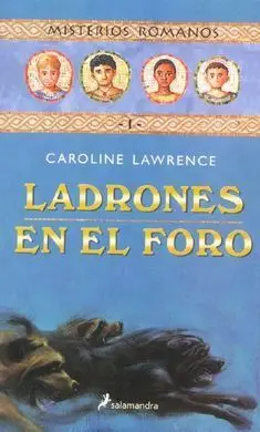 Misterios Romanos. 1: Ladrones en el Foro