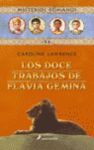 LOS DOCE TRABAJOS DE FLAVIA GEMINA