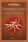Crónicas de la Prehistoria. 1: Hermano Lobo