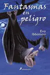 Fantasmas en Peligro
