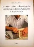 Introducción a la Restauracion Artesanal de Libros, Grabados y