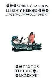 Sobre Cuadros, Libros y Héroes