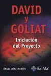 David y Goliat. Iniciacion del Proyecto