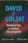 David y Goliat. Realización y Control del Proyecto