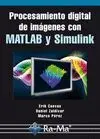Procesamiento Digital de Imagenes con Matlab y Simulacion