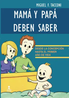 Mamá y Papá Deben Saber