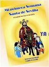 MI PRIMERA SEMANA SANTA DE SEVILLA -CUADERNO DE COLORES