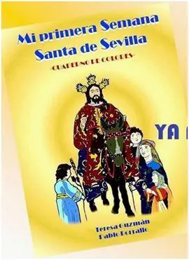 Mi Primera Semana Santa de Sevilla -Cuaderno de Colores