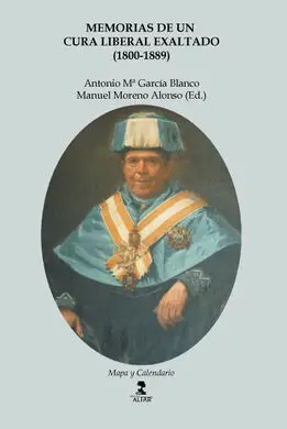 Memorias de un Cura Liberal Exaltado (1800-1889)