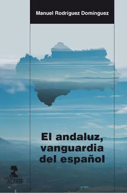 El Andaluz, Vanguardia del Español
