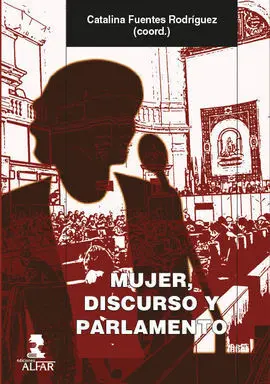 Mujer, Discurso y Parlamento