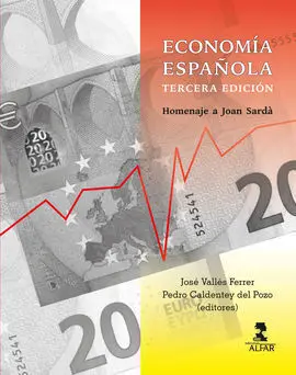La Economia Española: Homenaje a Joan Sarda