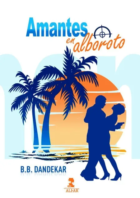 Amantes en Alboroto